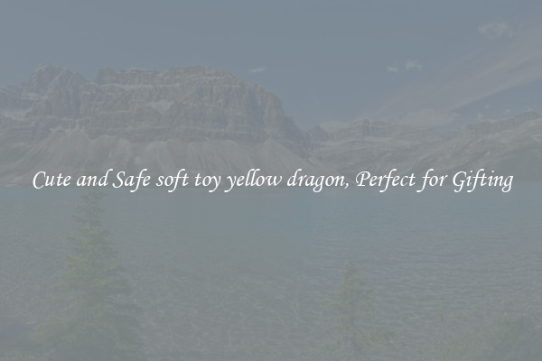 Cute and Safe soft toy yellow dragon, Perfect for Gifting
