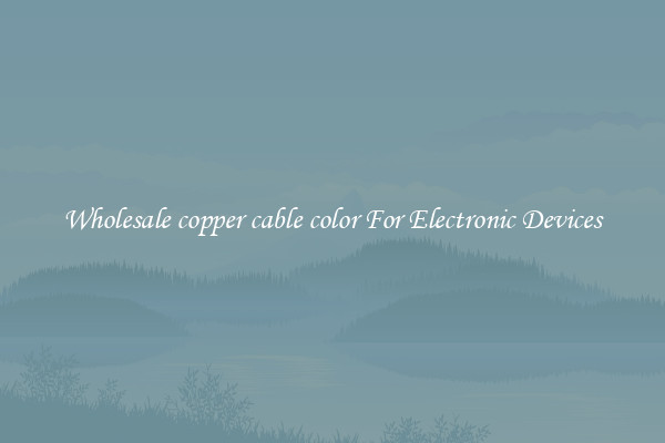 Wholesale copper cable color For Electronic Devices