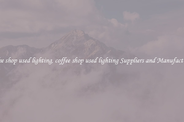 coffee shop used lighting, coffee shop used lighting Suppliers and Manufacturers