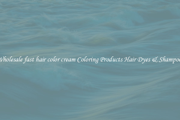 Wholesale fast hair color cream Coloring Products Hair Dyes & Shampoos