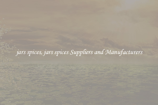 jars spices, jars spices Suppliers and Manufacturers